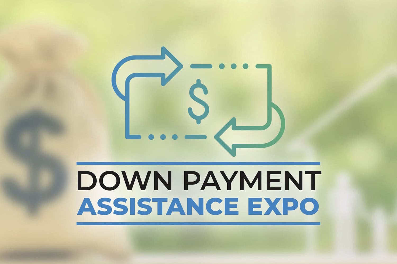 Homeownership is within your reach DPA Assistance Expo